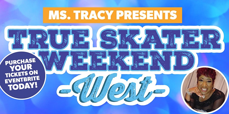 Purchase True Skater Weekend West- SUNDAY TICKET @ GREAT SKATE